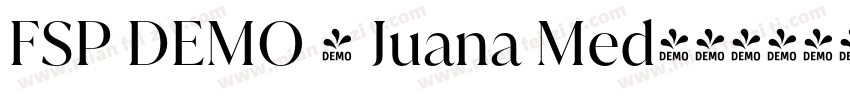 FSP DEMO - Juana Med字体转换